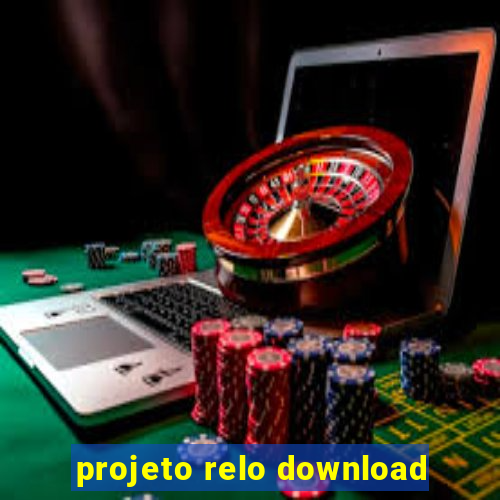 projeto relo download